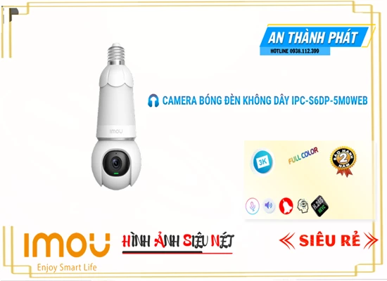 Camera IPC-S6DP-5M0WEB Wifi Imou Với giá cạnh tranh