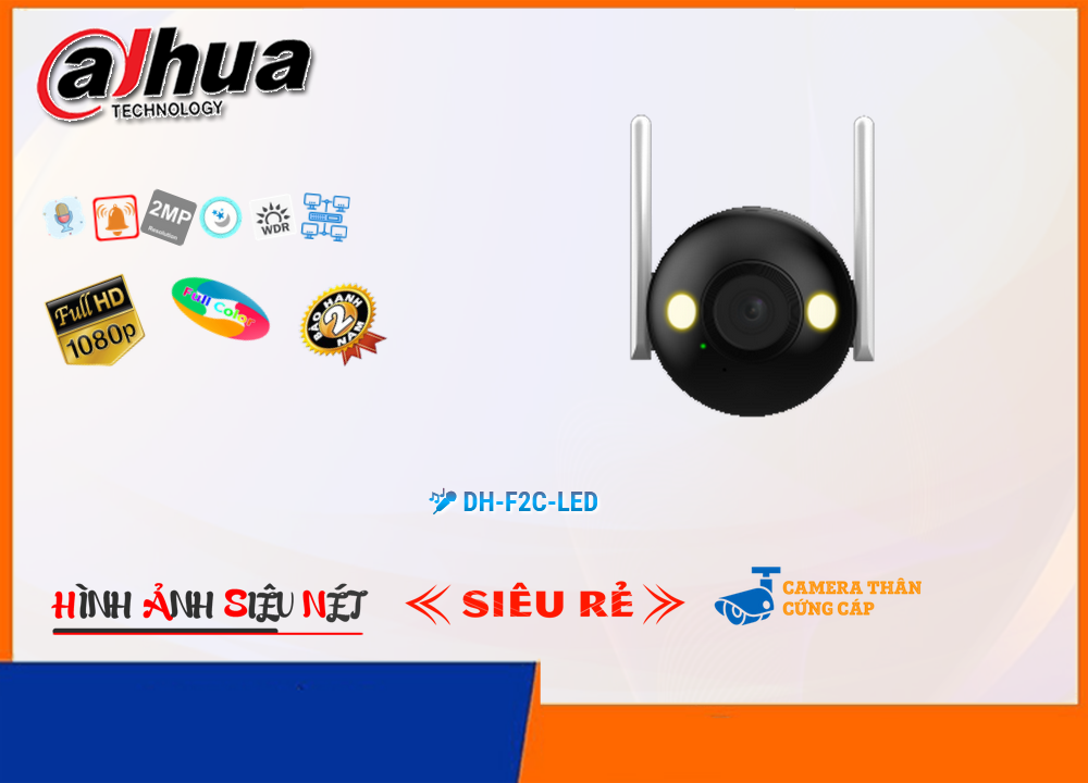 Camera DH-F2C-LED Dahua Tiết Kiệm,Giá DH-F2C-LED,phân phối DH-F2C-LED,Camera DH-F2C-LED Giá rẻ Bán Giá Rẻ,DH-F2C-LED