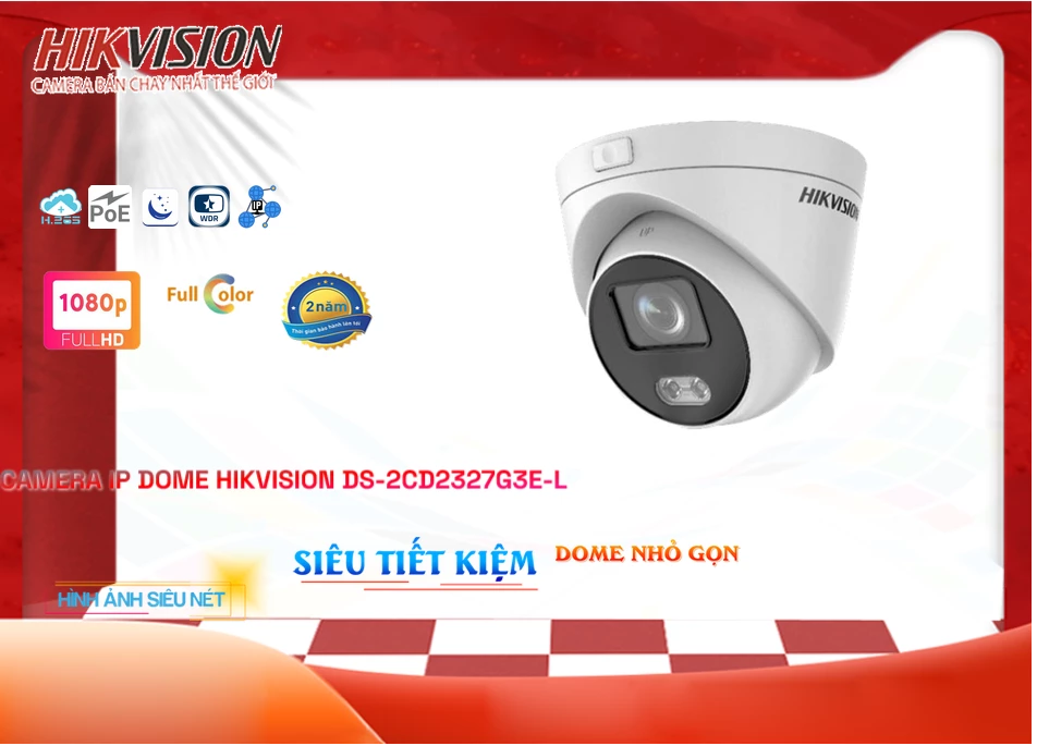 Camera IP Full Color Hikvision DS,2CD2327G3E,L,DS 2CD2327G3E L,Giá Bán DS,2CD2327G3E,L sắc nét Hikvision