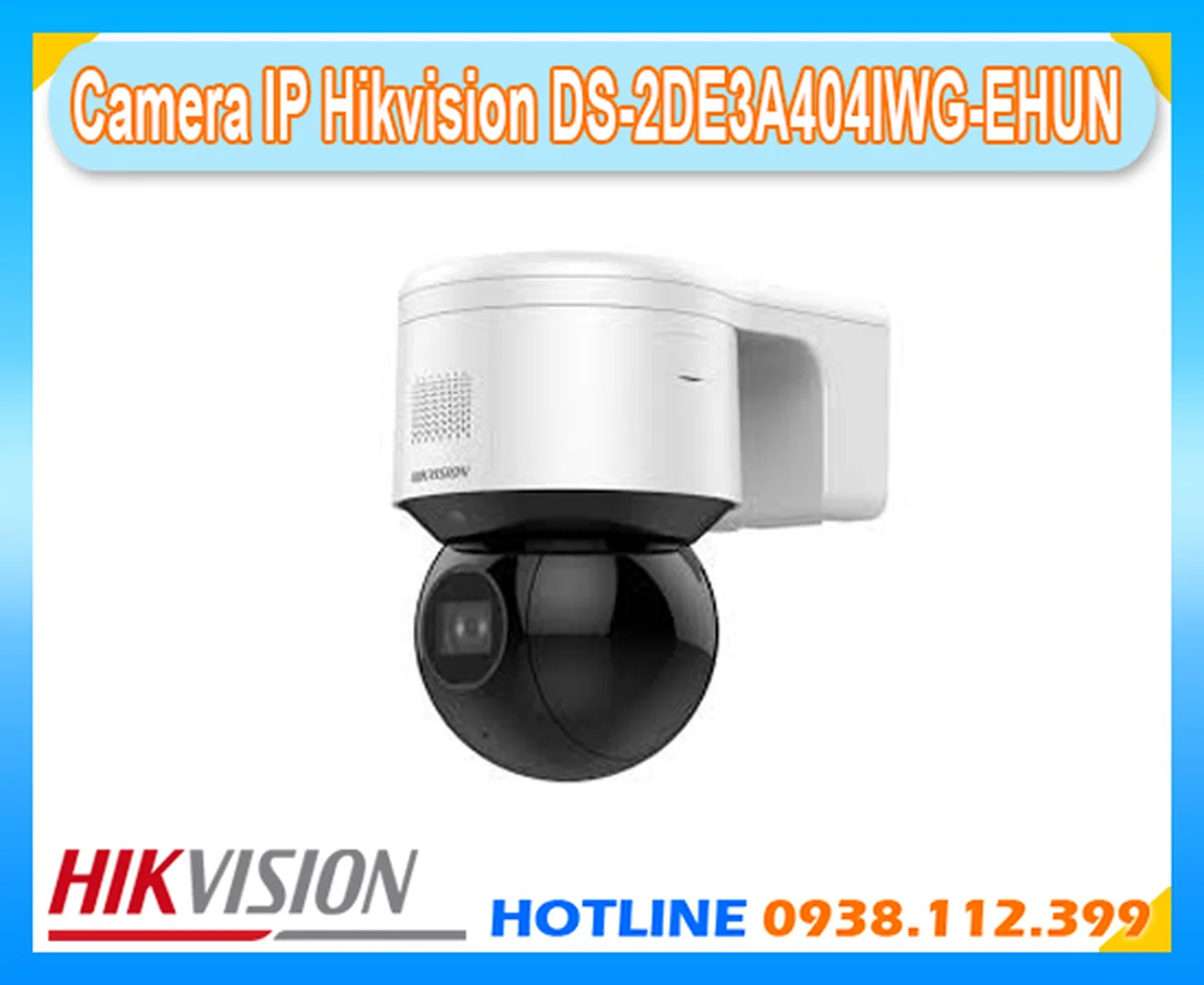 DS-2DE3A404IWG-EHUN,camera DS-2DE3A404IWG-EHUN,camera IP Hikvision DS-2DE3A404IWG-EHUN,DS-2DE3A404IWG-EHUN chính hãng,DS-2DE3A404IWG-EHUN giá rẻ