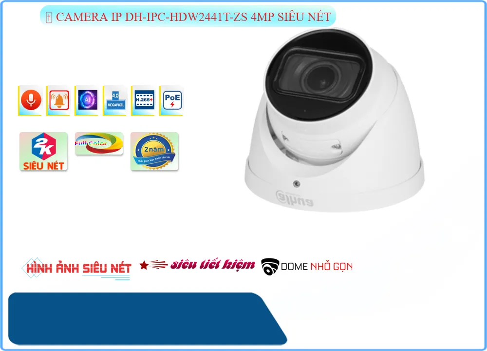 Công ty bán DH-IPC-HDW2441T-ZS Ultra 2k ,DH IPC HDW2441T ZS,thông số Camera Giá re DH-IPC-HDW2441T-ZS,công nghê DH-IPC-HDW2441T-ZS,Giá giá sỉ DH-IPC-HDW2441T-ZS,phân phối DH-IPC-HDW2441T-ZS,DH-IPC-HDW2441T-ZS bán uy tín,Bán giá rẻ DH-IPC-HDW2441T-ZS 