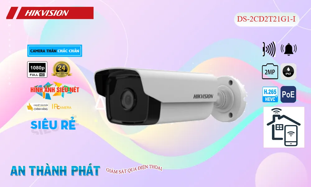 DS-2CD2T21G1-I sắc nét Hikvision DS-2CD2T21G1-I sắc nét Hikvision
