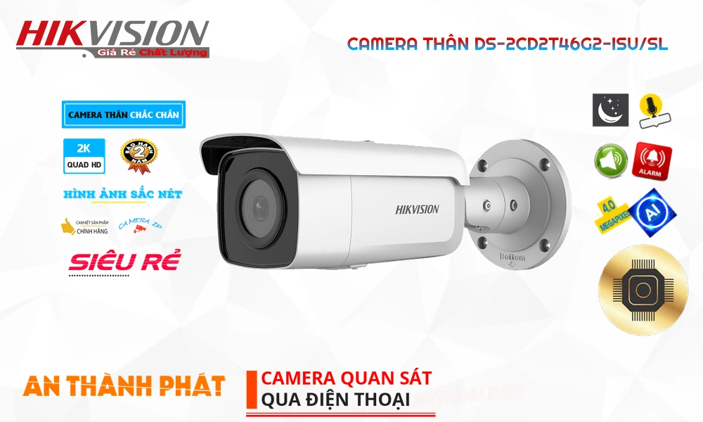 DS-2CD2T46G2-ISU/SL tiết kiệm Hikvision