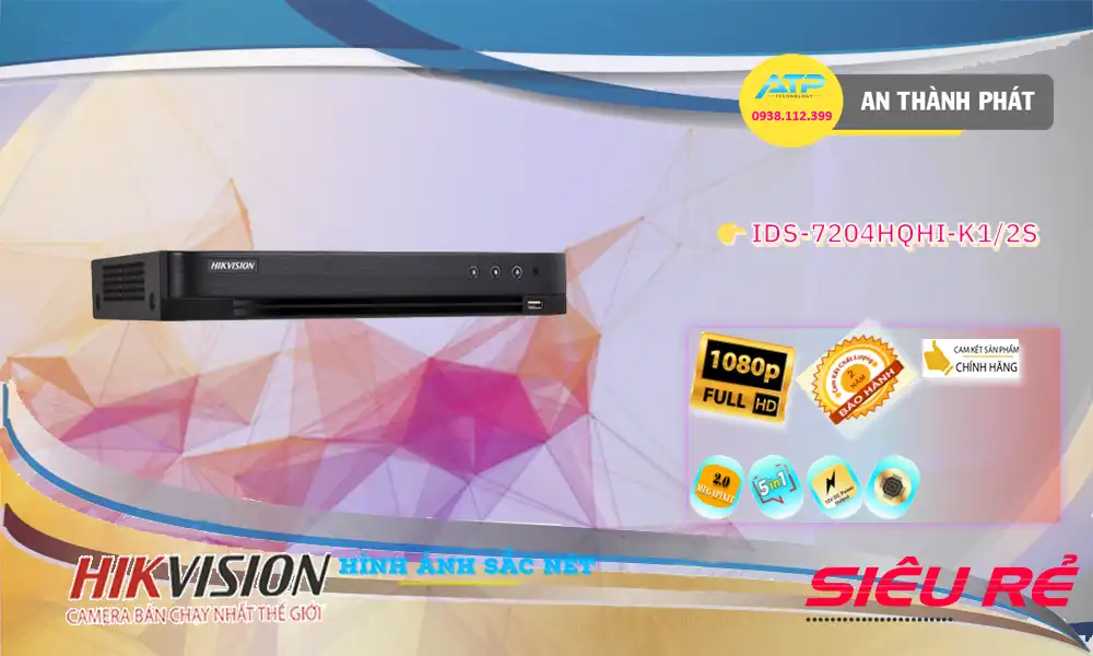 ➠  IDS-7204HQHI-K1/2S sắc nét Hikvision