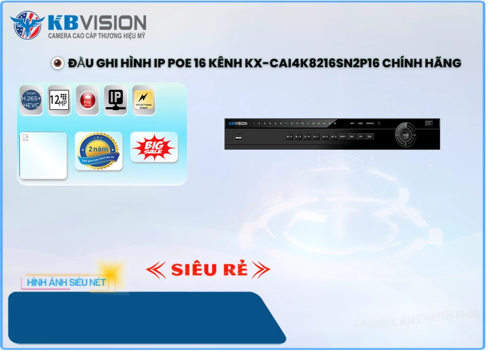 Đầu Ghi KBvision KX-CAi4K8216SN2P16,Giá KX-CAi4K8216SN2P16,KX-CAi4K8216SN2P16 Giá Khuyến Mãi,bán