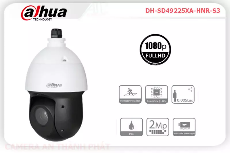 Camera dahua DH-SD49225XA-HNR-S3,Giá DH-SD49225XA-HNR-S3,phân phối DH-SD49225XA-HNR-S3,DH-SD49225XA-HNR-S3Bán Giá